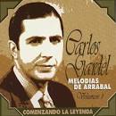 Carlos Gardel - Melodias de Arrabal, Vol. 1