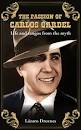 Carlos Gardel - The Passion of Argentina