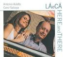 Antonio Adolfo - Láecá: Here and There