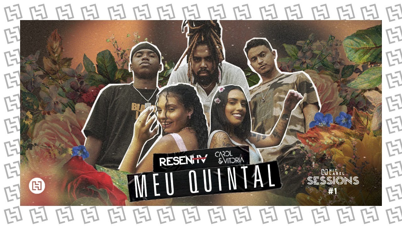 Meu Quintal (Hit Label Sessions #1) - Meu Quintal (Hit Label Sessions #1)