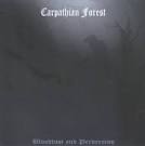 Carpathian Forest - Bloodlust & Perversion