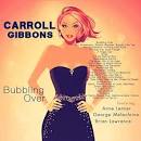 Carroll Gibbons - Bubbling Over