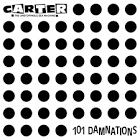 Carter the Unstoppable Sex Machine - 101 Damnations