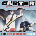 Carter the Unstoppable Sex Machine - BBC Live in Concert 1991-1994