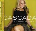 Cascada - Everytime We Touch [2 Bonus Tracks]