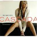 Cascada - Truly, Madly, Deeply