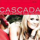 Cascada - What Hurts the Most