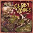 Casey Jones - The Few, The Proud, The Crucial
