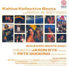 Kahlua Kollective Beats: Balearic Beats 2001