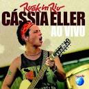 Cássia Eller - Rock in Rio: Ao Vivo