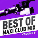 C+C Music Factory - Best of Maxi Club Mix, Vol. 5