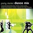 Party Starter: Dance Mix