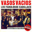 Los Fabulosos Cadillacs - Vasos Vacios