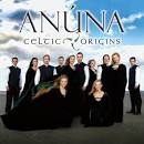 Anúna - Celtic Origins