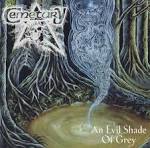 Cemetary - An Evil Shade of Gray