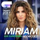Miriam Rodriguez - Sus Canciones