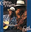 Cephas & Wiggins - Goin' to the River