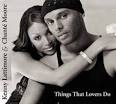 Chanté Moore - Things That Lovers Do