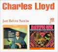 Charles Lloyd - Just Before Sunrise: Dream Weaver & Love In