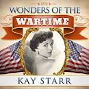 Kay Starr - Wonders of the Wartime