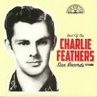 Charlie Feathers - Best of the Sun Records Sessions