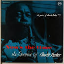 Charlie Parker Quartet - The Genius of Charlie Parker, Vol. 3: Now's the Time