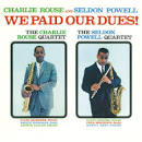 Charlie Rouse - Yeah!/We Paid Our Dues!