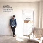 Charlie Worsham - The Beginning of Things