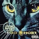 Too $hort - Chase the Cat