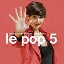 Benjamin Biolay - Le Pop, Vol. 5