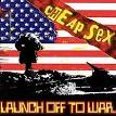 Cheap Sex - Launch Off to War