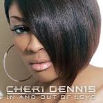 Cheri Dennis - In and Out of Love [Bonus Track]