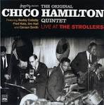 Chico Hamilton Quintet - Live at the Strollers