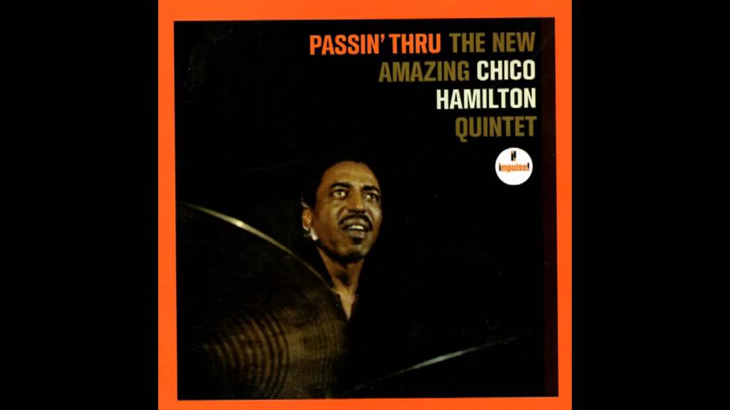 Chico Hamilton Quintet - The Second Time Around