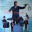 Chico Hamilton Quintet - With Strings Attached