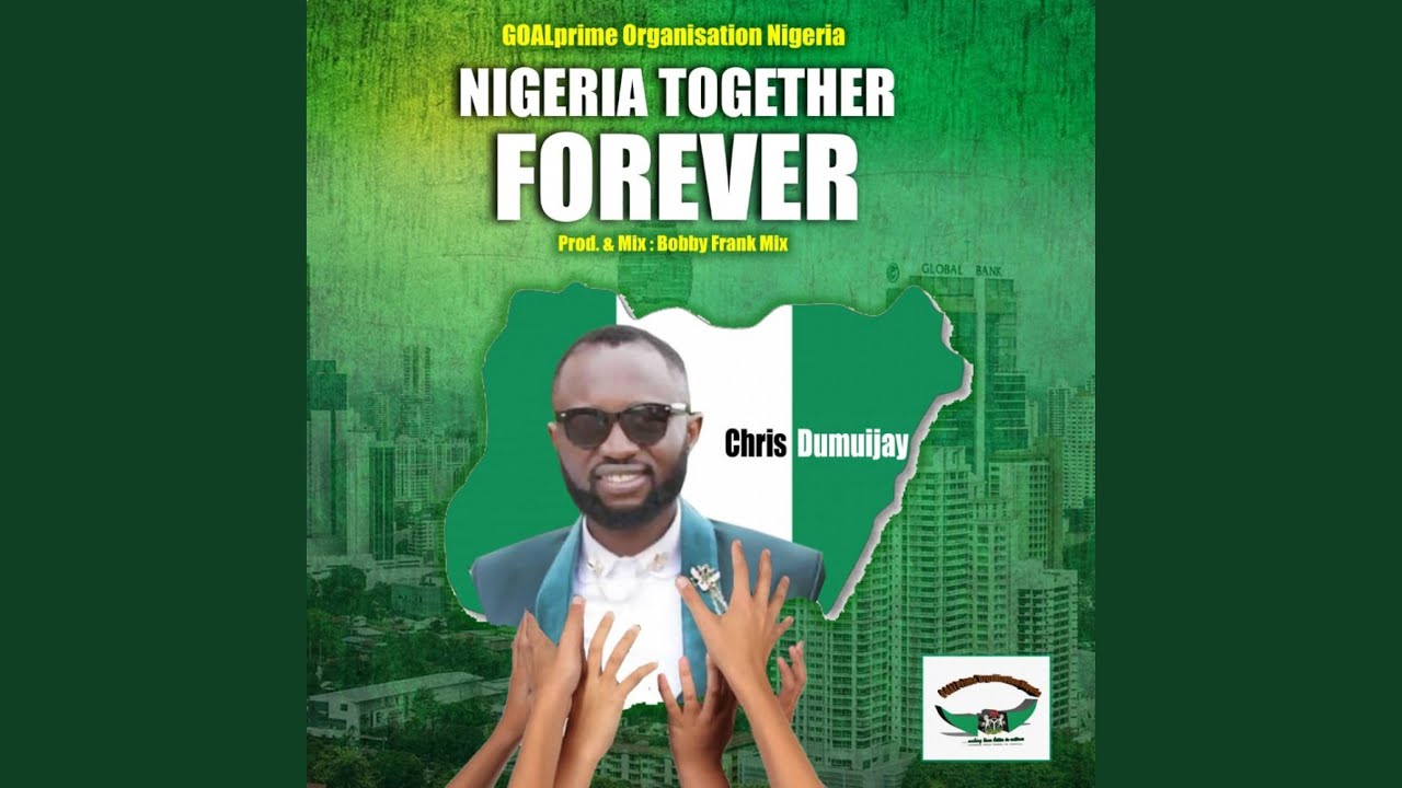 Chief - Nigeria Together Forever