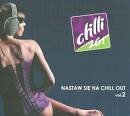 Kasia Kurzawska - Chilli Zet: Nastaw Sie Na Chill Out, Vol. 2