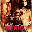 Chingón - Once Upon a Time in Mexico [Original Motion Picture Soundtrack]