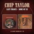 Chip Taylor - Last Chance/Some of Us