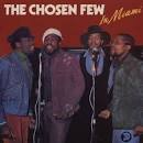 Chosen Few - The Chosen Few in Miami [Bonus Tracks]