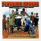 Chosen Few - Playtime Reggae: 16 Pure Reggae Oldies