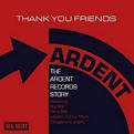 Big Star - Thank You Friends: The Ardent Records Story