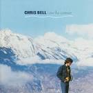 Chris Bell - I Am the Cosmos [2014 Bonus Disc]