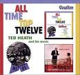 Ted Heath - All Time Top Twelve/Shall We Dance?