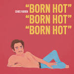 Chris Farren - Love Theme From "Born Hot"