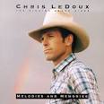 Chris LeDoux - Melodies and Memories