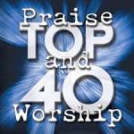 Chris Tomlin - Top 40 Praise & Worship, Vol. 1