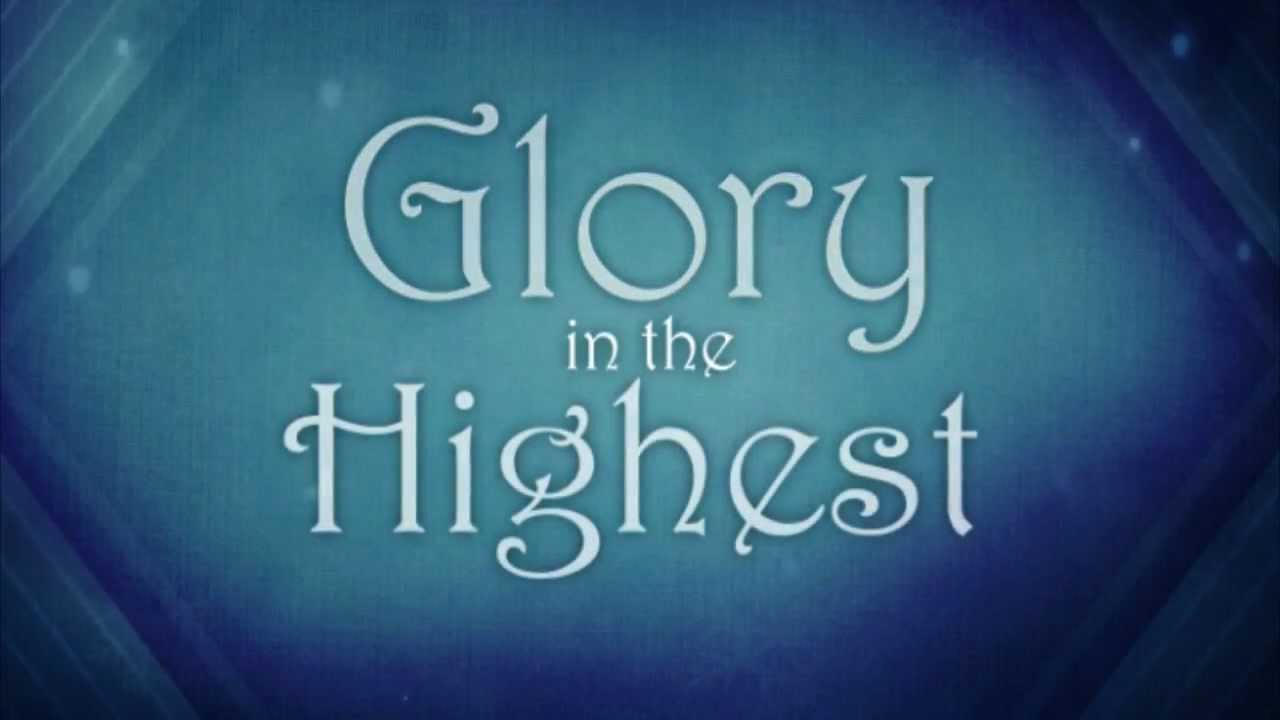Glory In the Highest