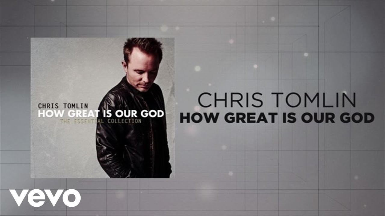How Great Is Our God - How Great Is Our God