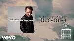 Chris Tomlin - Jesus Messiah